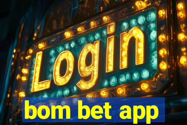 bom bet app